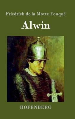 Alwin - Friedrich de la Motte Fouque - cover