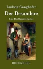 Der Besondere: Eine Hochlandgeschichte