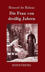 Die Frau von dreissig Jahren