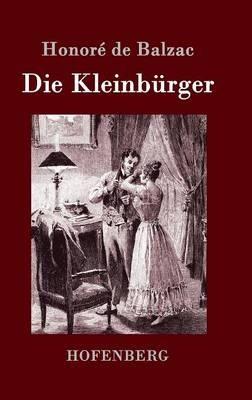 Die Kleinbürger - Honoré de Balzac - cover