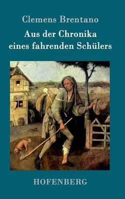 Aus der Chronika eines fahrenden Schulers - Clemens Brentano - cover