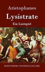 Lysistrate: Ein Lustspiel