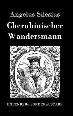 Cherubinischer Wandersmann - Angelus Silesius - cover