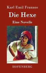 Die Hexe: Eine Novelle