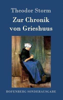 Zur Chronik von Grieshuus - Theodor Storm - cover
