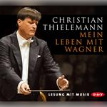 Mein Leben mit Wagner