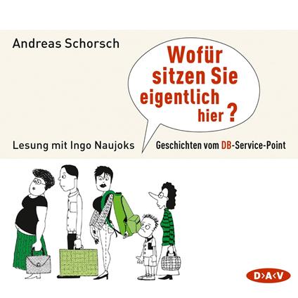 Wofür sitzen Sie hier eigentlich?
