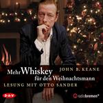 Mehr Whiskey für den Weihnachtsmann (Lesung)