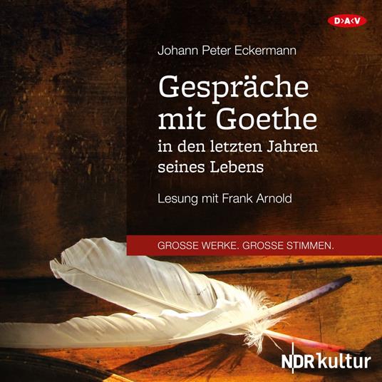 Gespräche mit Goethe in den letzten Jahren seines Lebens (Lesung)