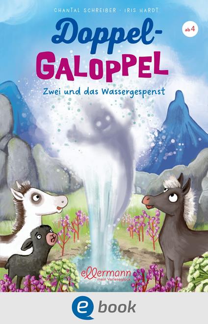 Doppel-Galoppel 2. Zwei und das Wassergespenst - Chantal Schreiber,Iris Hardt - ebook