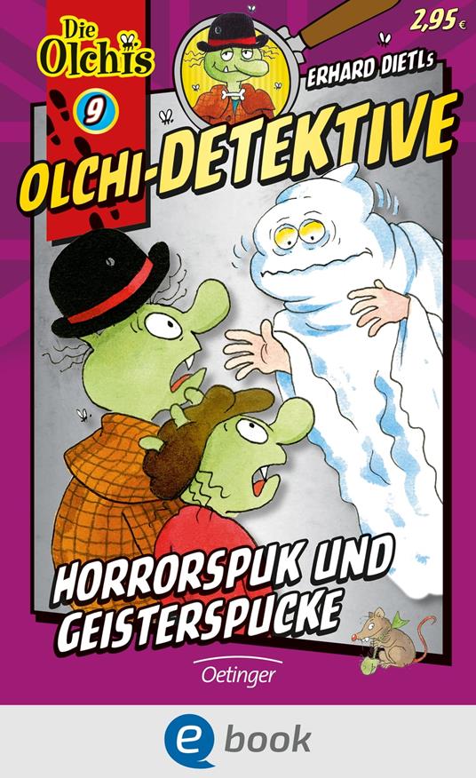 Olchi-Detektive 9. Horrorspuk und Geisterspucke - Erhard Dietl,Barbara Iland-Olschewski,Peter Nilson - ebook