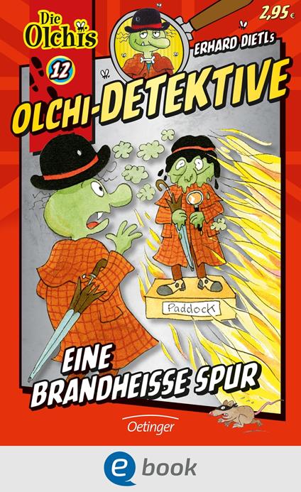 Olchi-Detektive 12. Eine brandheiße Spur - Erhard Dietl,Barbara Iland-Olschewski,Peter Nilson - ebook
