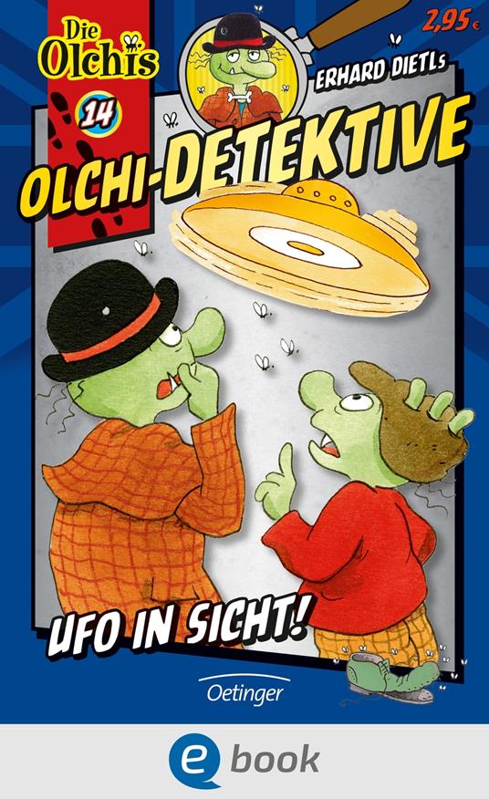 Olchi-Detektive 14. Ufo in Sicht! - Erhard Dietl,Barbara Iland-Olschewski,Peter Nilson - ebook