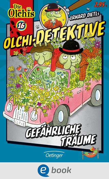 Olchi-Detektive 16. Gefährliche Träume - Erhard Dietl,Barbara Iland-Olschewski,Christoph Schöne - ebook