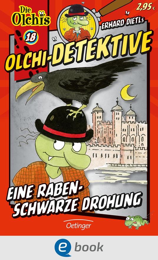 Olchi-Detektive 18. Eine rabenschwarze Drohung - Erhard Dietl,Barbara Iland-Olschewski,Christoph Schöne - ebook