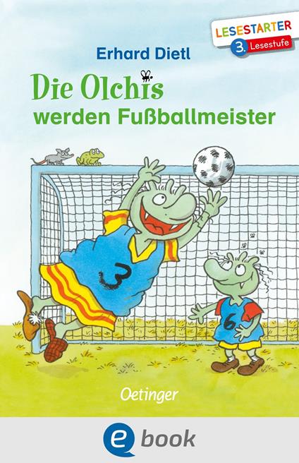 Die Olchis werden Fußballmeister - Erhard Dietl - ebook