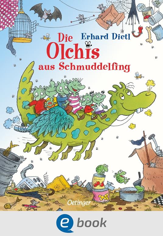 Die Olchis aus Schmuddelfing - Erhard Dietl - ebook