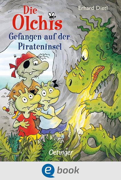 Die Olchis. Gefangen auf der Pirateninsel - Erhard Dietl - ebook
