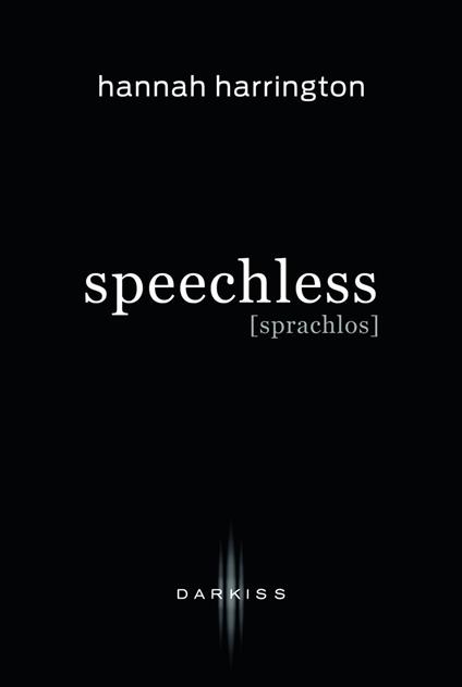 Speechless - sprachlos - Hannah Harrington,Iris Homann - ebook