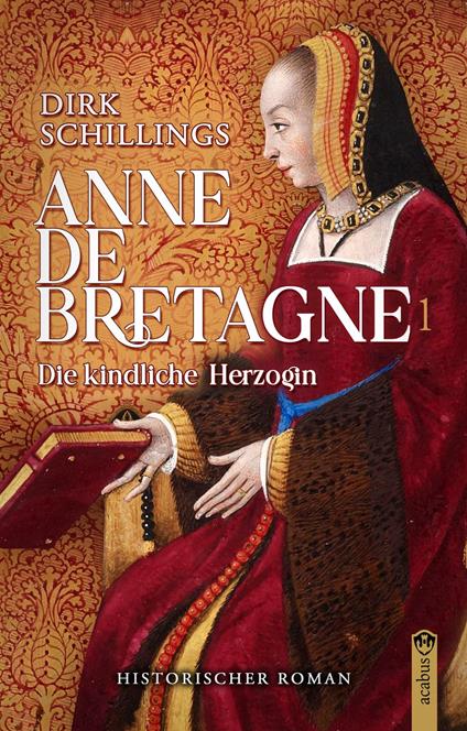 Anne de Bretagne - Dirk Schillings - ebook
