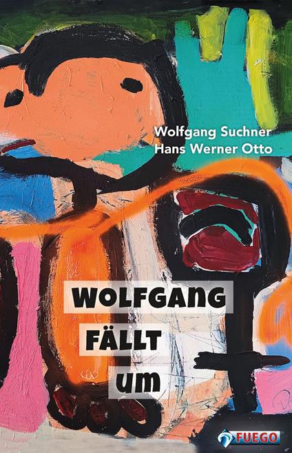 Wolfgang fällt um
