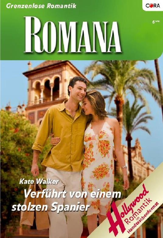 Verführt von einem stolzen Spanier