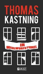 Im Maulwurfstunnel