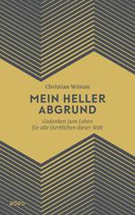 Mein heller Abgrund