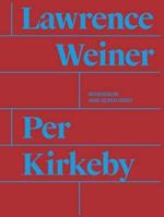 Per Kirkeby / Lawrence Weiner