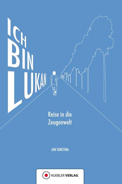 Ich bin Lukan - Jan Vanstina,Bernd Kübler - ebook