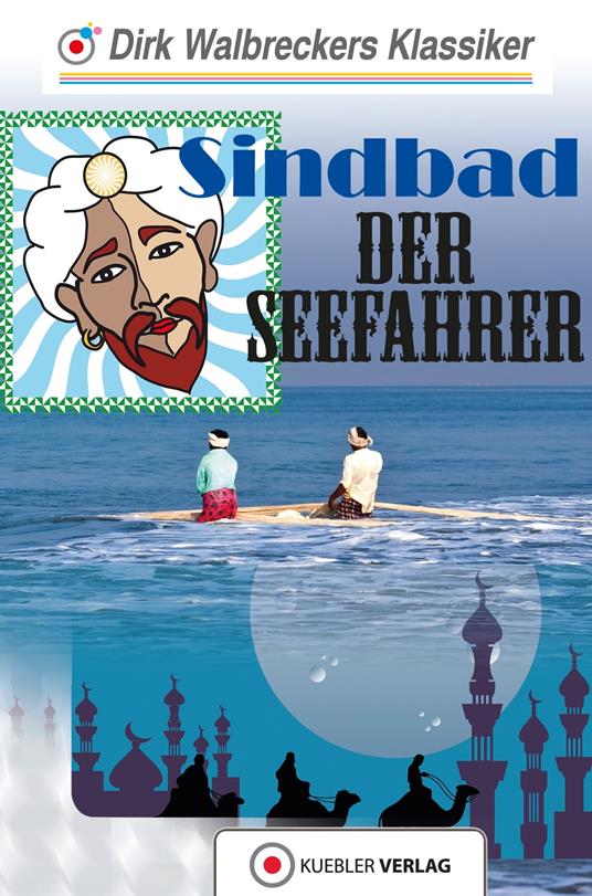Sindbad der Seefahrer - Dirk Walbrecker - ebook
