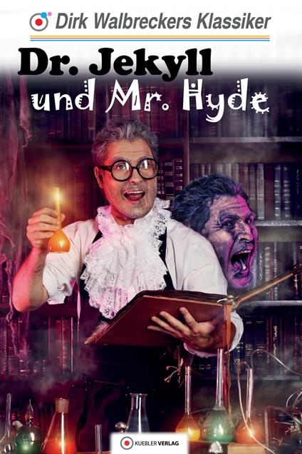 Dr. Jekyll und Mr. Hyde - Dirk Walbrecker - ebook