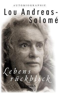 Lebensrückblick: Autobiographie - Lou Andreas-Salomé - cover