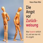 Die Angst vor Zurückweisung