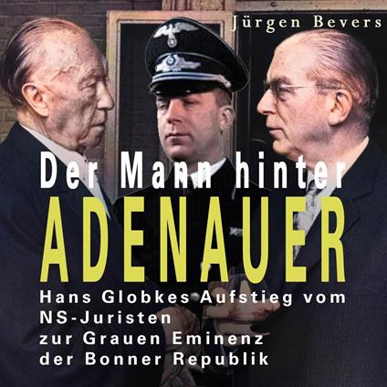 Der Mann hinter Adenauer