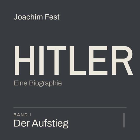 Hitler. Eine Biographie