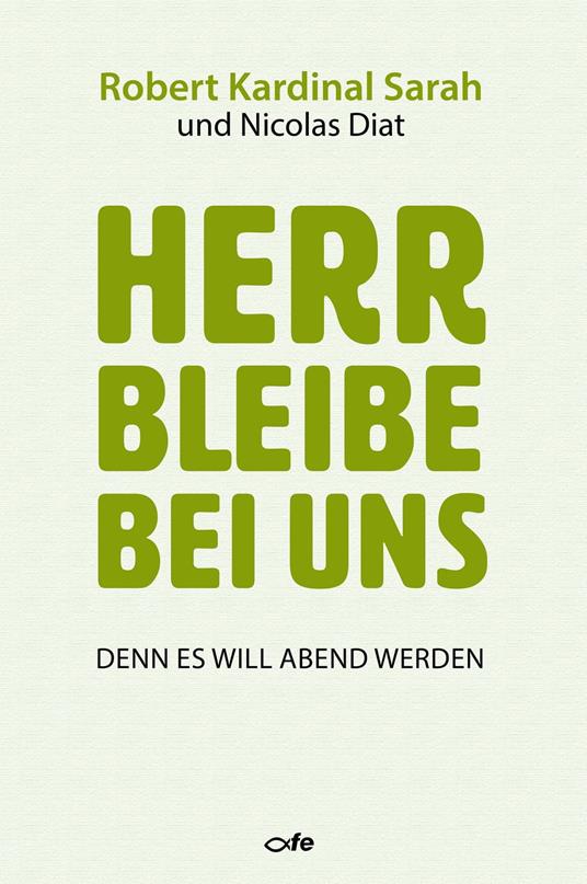 Herr bleibe bei uns
