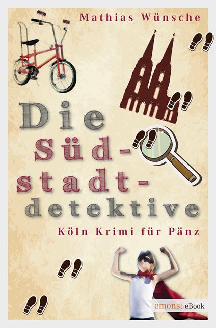 Die Südstadtdetektive - Mathias Wünsche - ebook