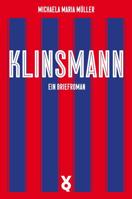 Klinsmann. Ein Briefroman