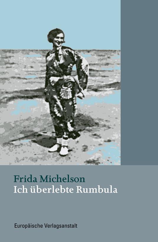 Ich überlebte Rumbula - Frida Michelson - ebook