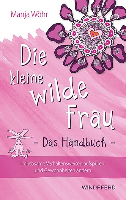 Die kleine wilde Frau – Das Handbuch