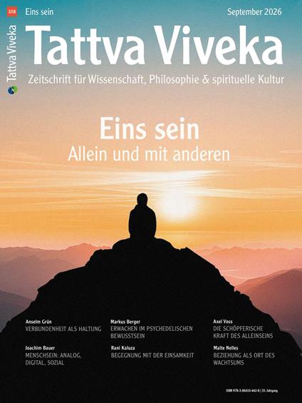 Tattva Viveka 108: Eins sein – Allein und mit anderen