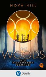 The Woods 2. Die verlorene Gruppe