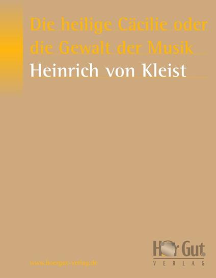 Die heilige Cäcilie oder die Gewalt der Musik