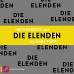 Die Elenden (Ungekürzt)
