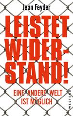 Leistet Widerstand!