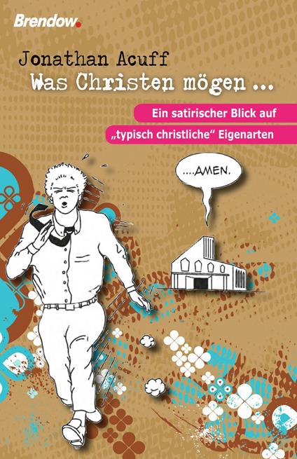 Was Christen mögen ...