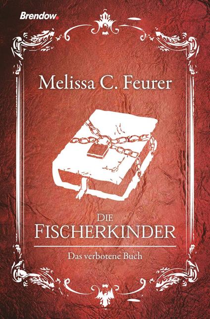 Die Fischerkinder - Melissa C. Feurer - ebook