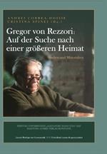 Gregor von Rezzori - Auf der Suche nach einer größeren Heimat: Studien und Materialien