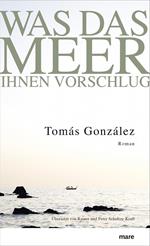 Was das Meer Ihnen vorschlug